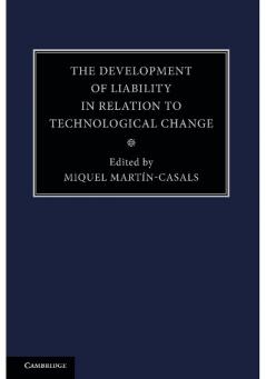 The Development of Liability in Relation to Technological Change
