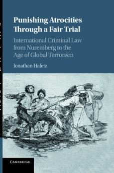 Punishing Atrocities Through a Fair Trial