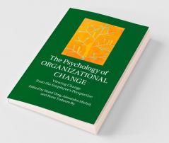 The Psychology of Organizational Change
