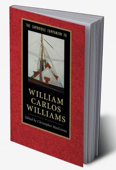 The Cambridge Companion to William Carlos Williams