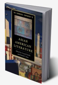 The Cambridge Companion to Asian American Literature