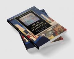 The Cambridge Companion to Asian American Literature