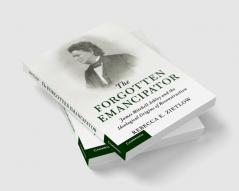 The Forgotten Emancipator