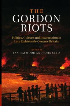 The Gordon Riots