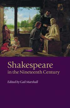 Shakespeare in the Nineteenth Century