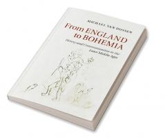 From England to Bohemia