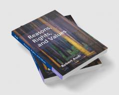 Reasons Rights and Values