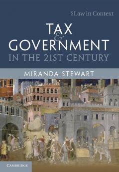 Tax and Government in the 21st Century