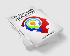 Open Access and the Humanities