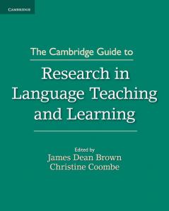 The Cambridge Guide to Research in Language Teaching and Learning