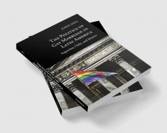 The Politics of Gay Marriage in Latin America