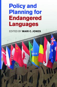 Policy and Planning for Endangered Languages