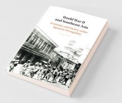World War II and Southeast Asia