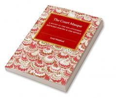 The Court Masque