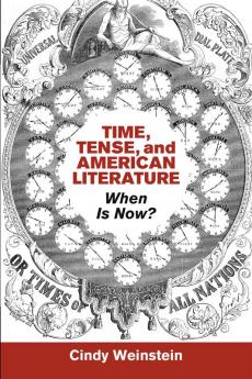 Time Tense and American Literature