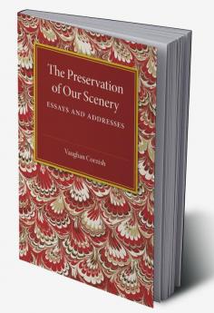 The Preservation of Our Scenery