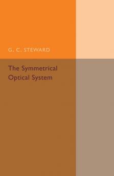 The Symmetrical Optical System