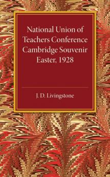 National Union of Teachers Conference Cambridge             Souvenir
