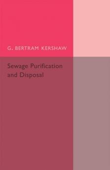 Sewage Purification and Disposal