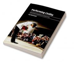 Performing Civility