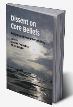 Dissent on Core Beliefs