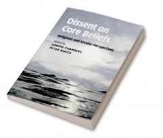 Dissent on Core Beliefs