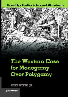 The Western Case for Monogamy Over Polygamy