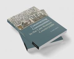 Constructing Communities in the Late Roman             Countryside