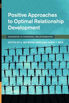 Positive Approaches to Optimal Relationship Development