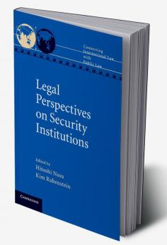 Legal Perspectives on Security Institutions