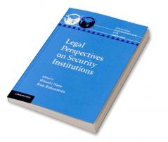 Legal Perspectives on Security Institutions