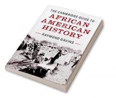 The Cambridge Guide to African American History