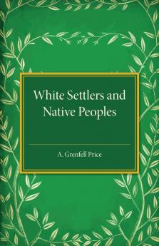 White Settlers and Native Peoples
