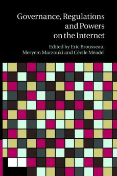Governance Regulation and Powers on the             Internet