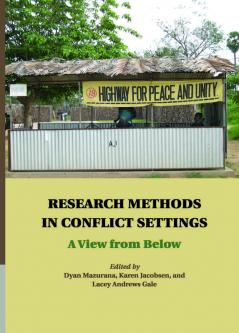 Research Methods in Conflict Settings