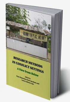 Research Methods in Conflict Settings
