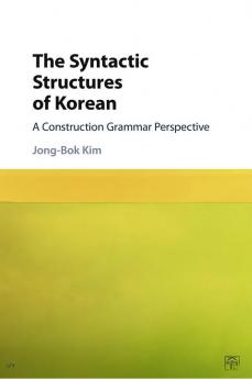 The Syntactic Structures of Korean