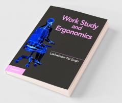 Work Study and Ergonomics