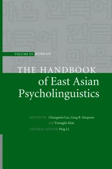 Handbook of East Asian Psycholinguistics