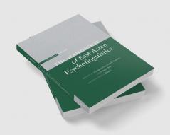 Handbook of East Asian Psycholinguistics