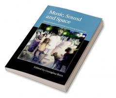 Music Sound and Space