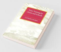 Voice Training for Choirs and Schools