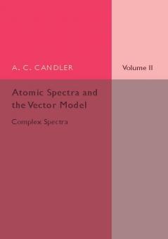 Atomic Spectra and the Vector Model