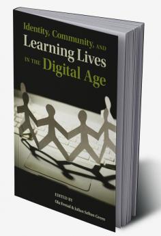 Identity Community and Learning Lives in the Digital Age