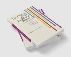 The Decline of the Traditional Pension