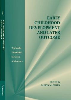 Early Childhood Development and Later Outcome