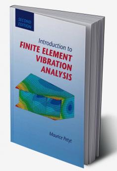 Introduction to Finite Element Vibration             Analysis