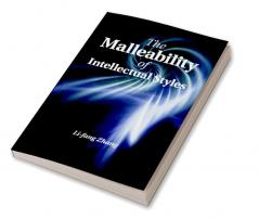 The Malleability of Intellectual Styles