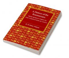 A History of the Roumanians