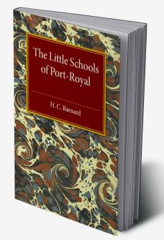 The Little Schools of Port-Royal